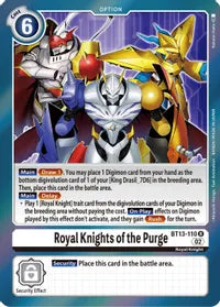 [BT13-110] Royal Knights of the Purge