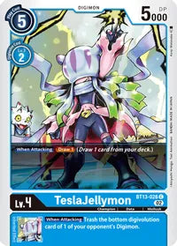 [BT13-026] TeslaJellymon